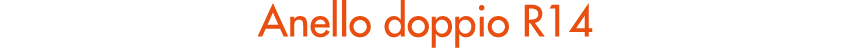 Anello doppio R14
