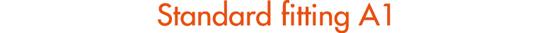 Standard fitting A1